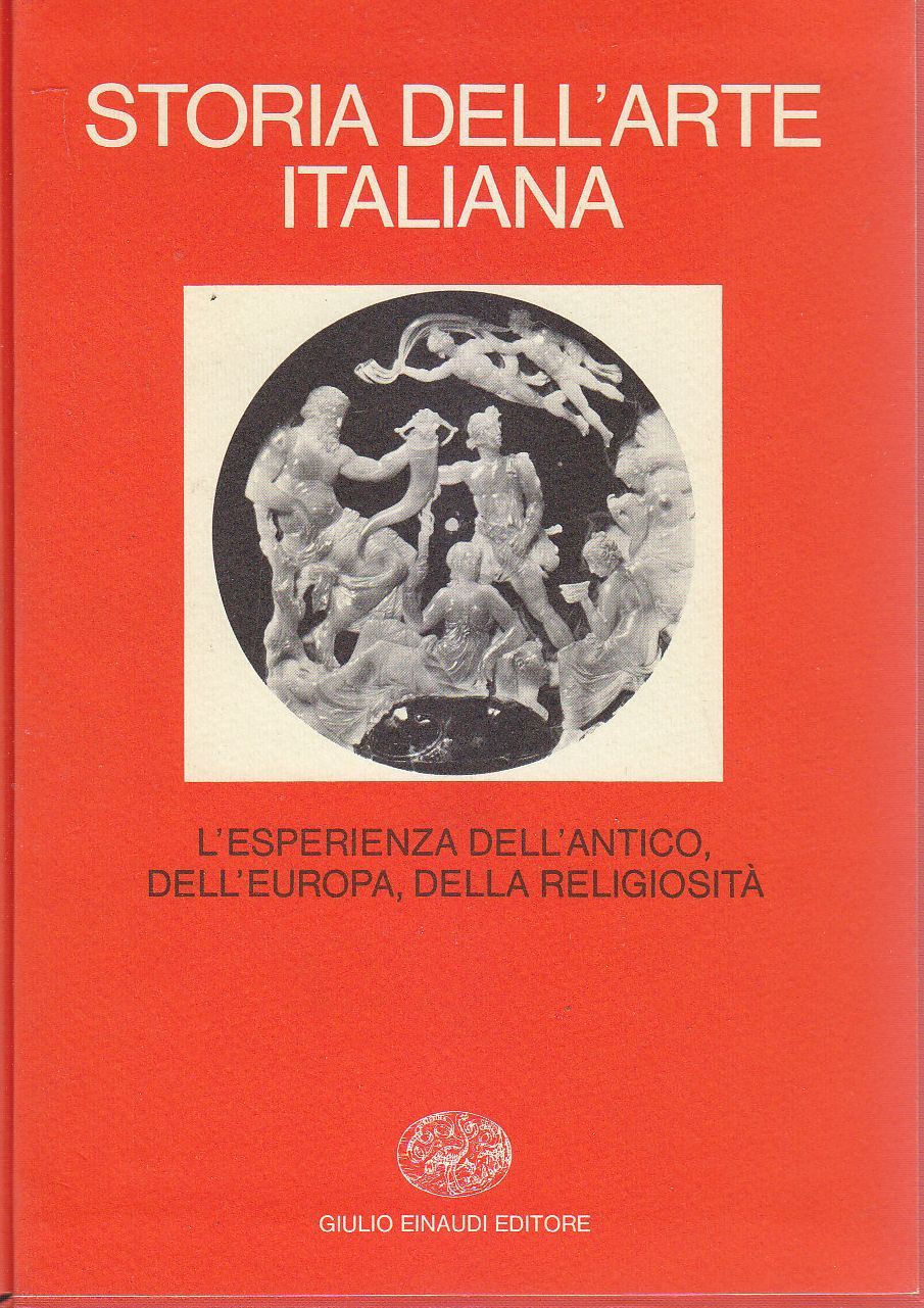 L'ESPERIENZA DELL'ANTICO EUROPA RELIGIOSITA' Storia Arte Italiana Einaudi Libro