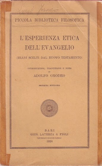 L'ESPERIENZA ETICA DELL'EVANGELIO a cura di Adolfo Omodeo nuovo testamento …