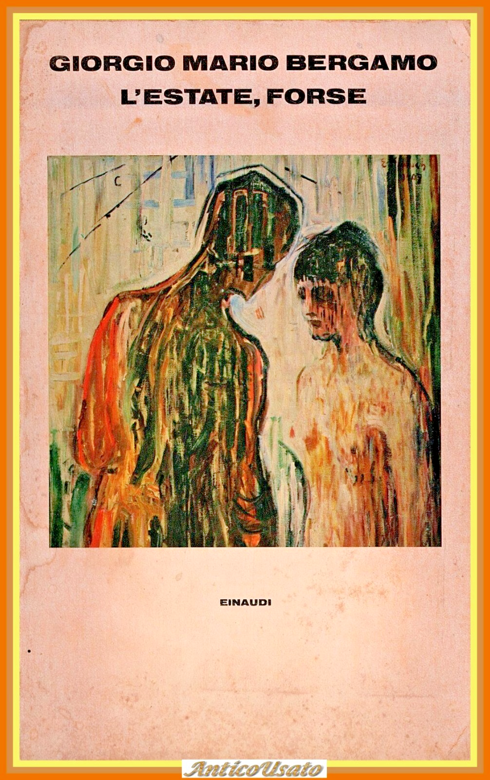 L'ESTATE FORSE di Giorgio Mario Bergamo 1978 Einaudi Libro romanzo …