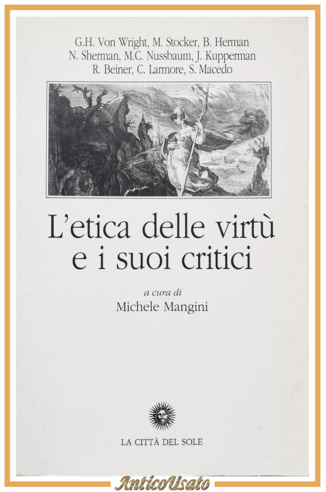 L'ETICA DELLE VIRTÙ E I SUOI CRITICI di Stocker Herman …