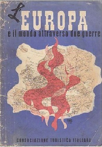 L'EUROPA E IL MONDO ATTRAVERSO DUE GUERRE 1943 - libro …