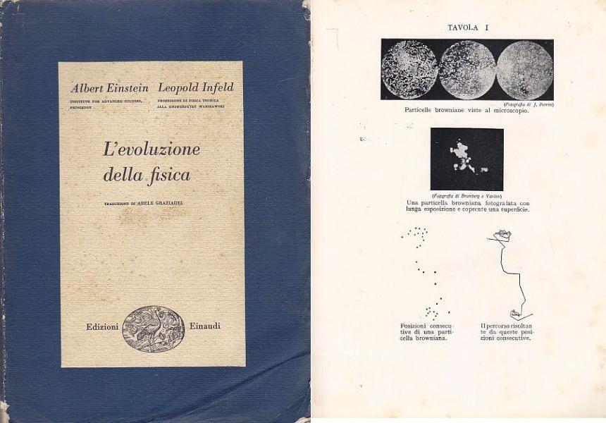 L’EVOLUZIONE DELLA FISICA di Albert Einstein e Leopold Infeld 1955 …