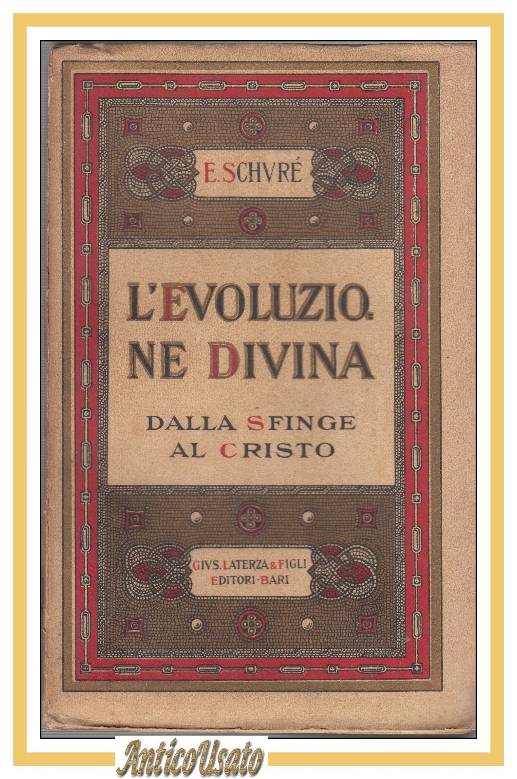 L'EVOLUZIONE DIVINA DALLA SFINGE AL CRISTO di Edoardo Schure 1922 …