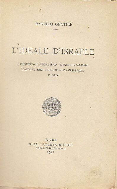 L'IDEALE D'ISRAELE di Panfilo Gentile 1931 Laterza I profeti il …