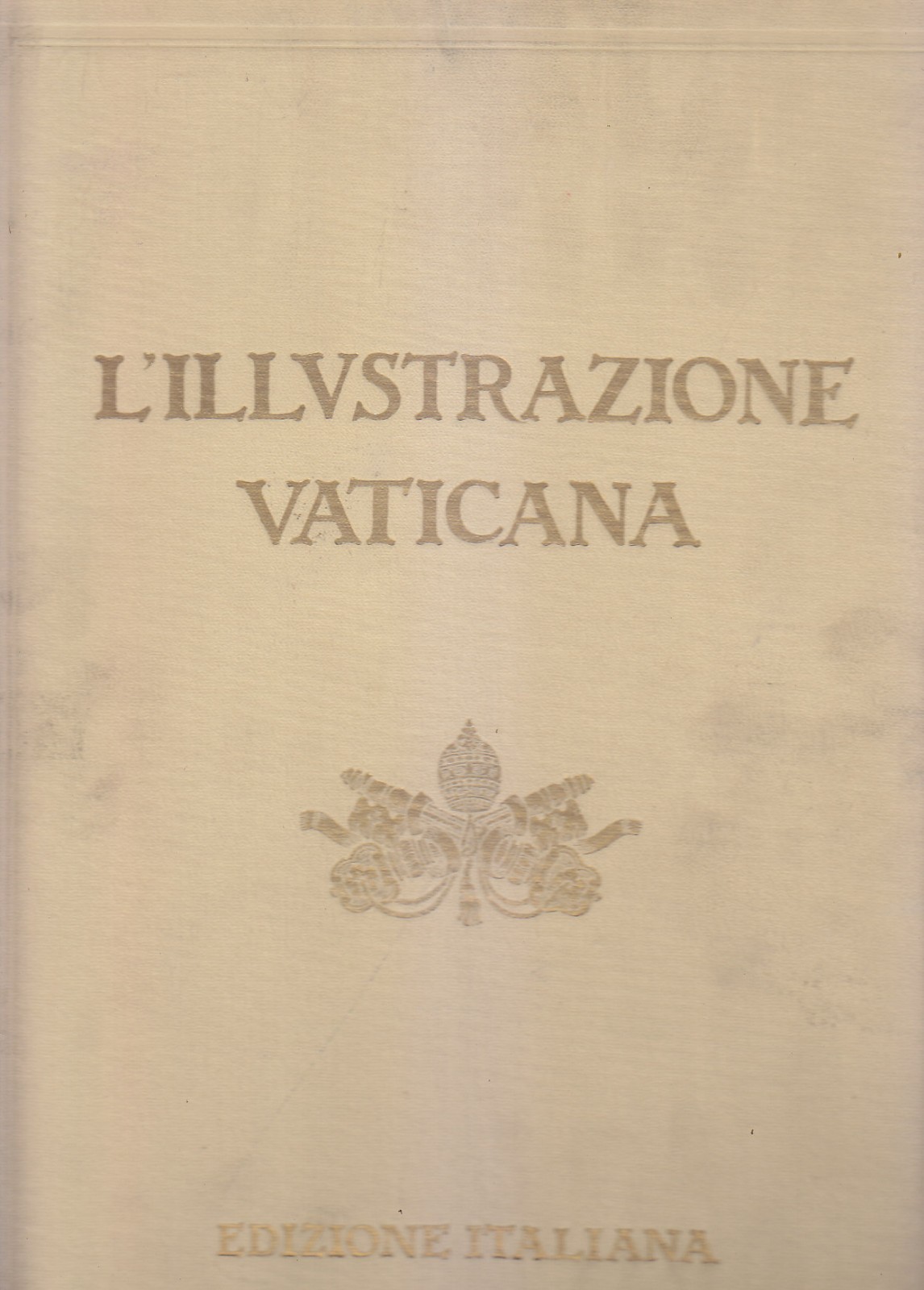L'ILLUSTRAZIONE VATICANA Edizione Italiana primi 8 numeri del 1932 rivista
