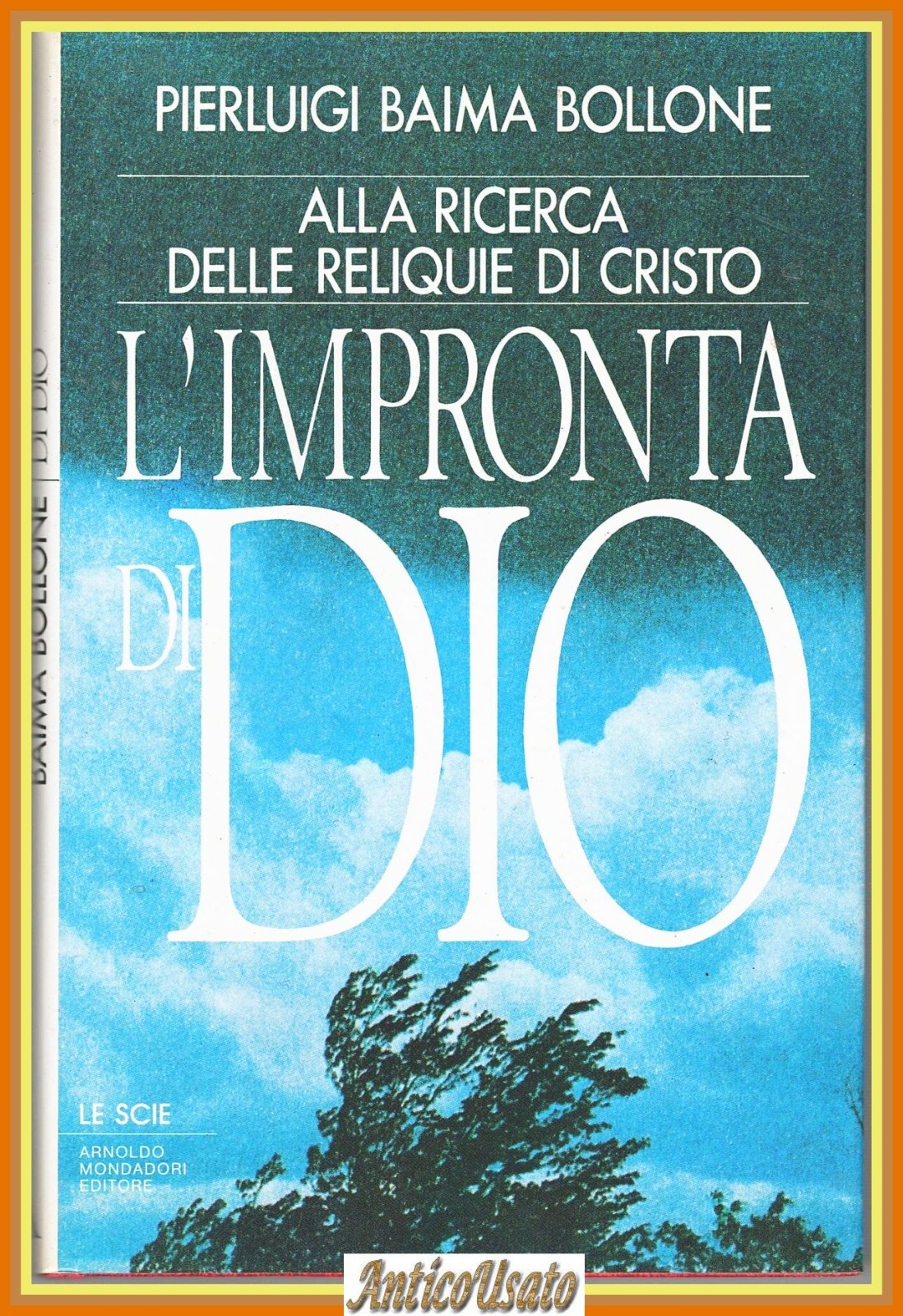 L'IMPRONTA DI DIO di Pierluigi Baima Bollone 1986 Mondadori 1 …