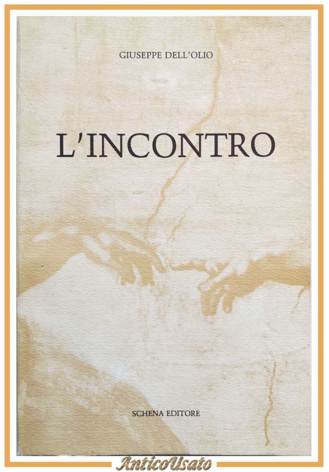 L'INCONTRO di Giuseppe Dell'Olio 1980 Schena libro biografie