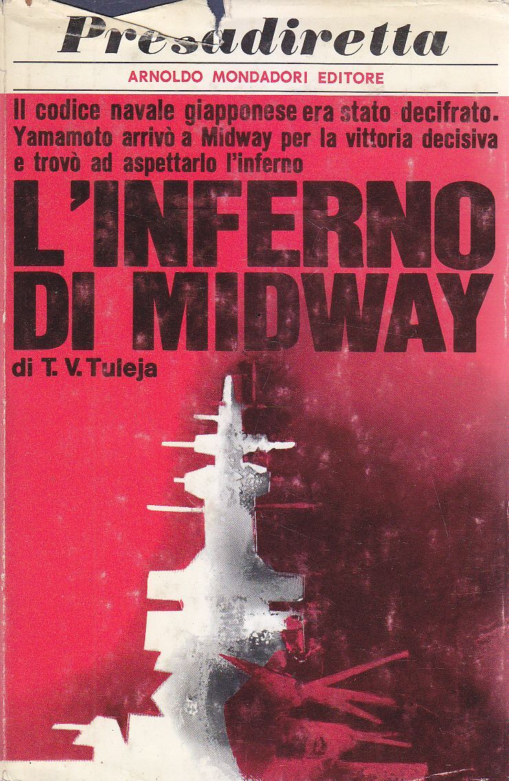 L'INFERNO DI MIDWAY di T V Tuleja - Mondadori 1972 …