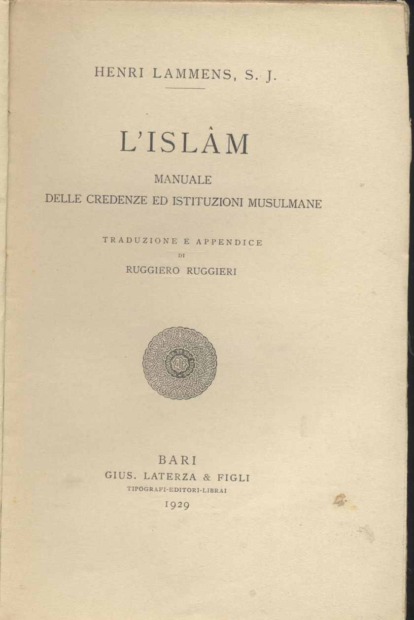 L'ISLAM MANUALE DELLE CREDENZE E ISTITUZIONI MUSULMANE di Henri Lammens …