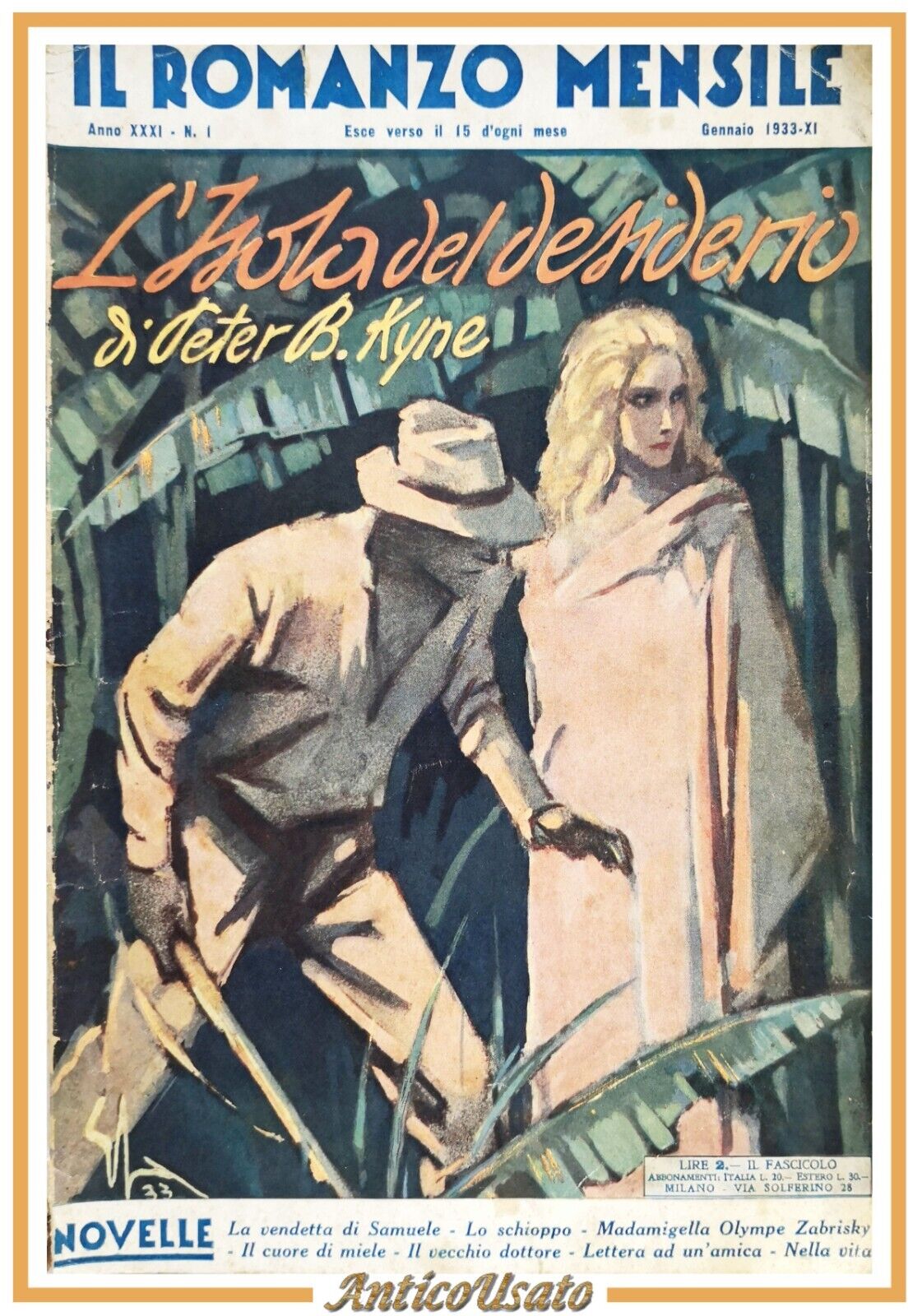 L'ISOLA DEL DESIDERIO di Kyne Il romanzo mensile 1933 Corriere …