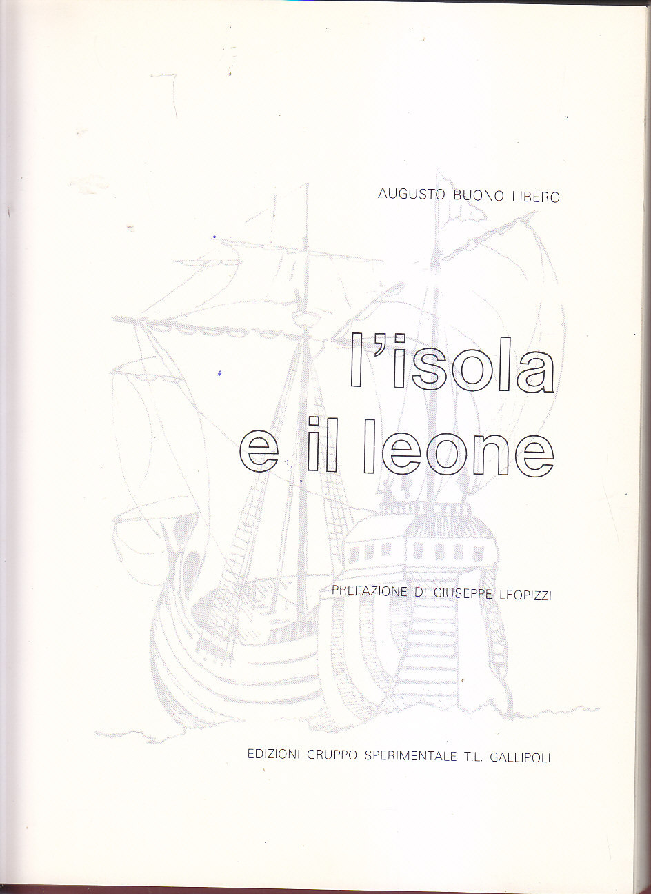 L'ISOLA E IL LEONE di Augusto Buono Libero libro romanzo …