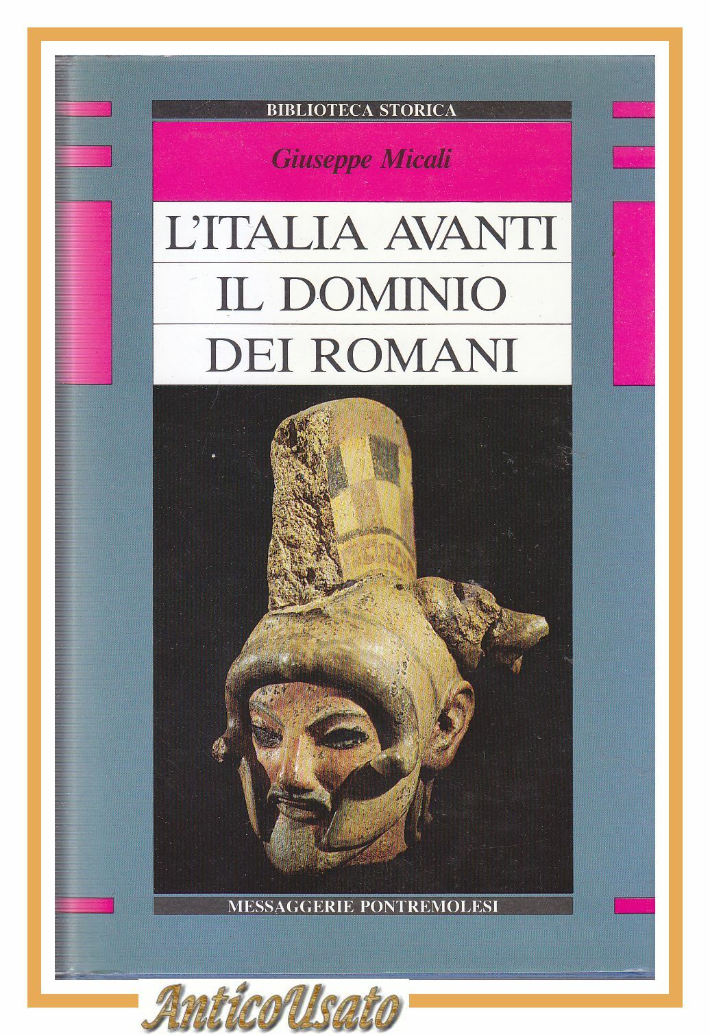 L'ITALIA AVANTI IL DOMINIO DEI ROMANI di Giuseppe Micali 1989 …