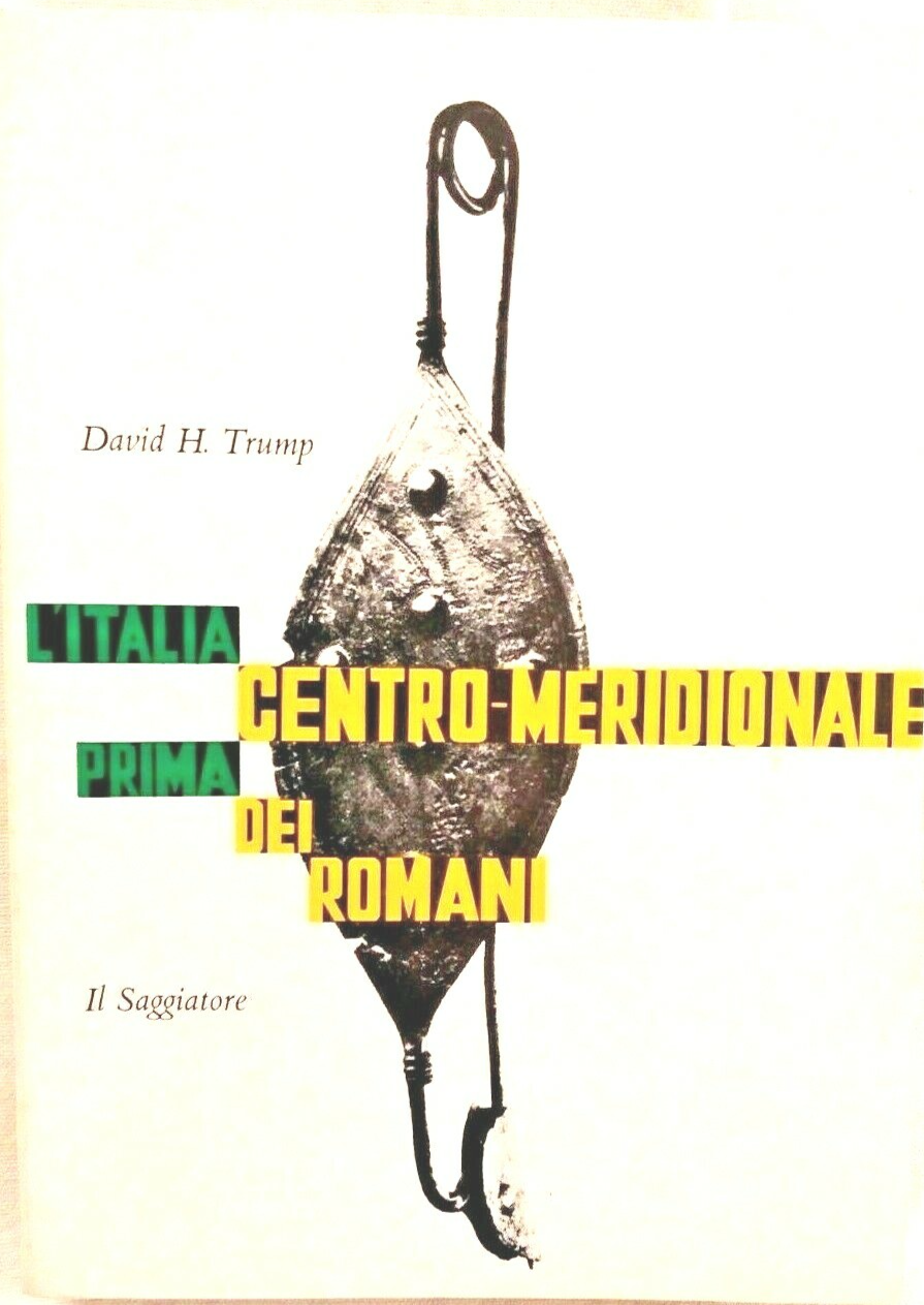 L'ITALIA CENTRO MERIDIONALE PRIMA DEI ROMANI di David Trump 1978 …