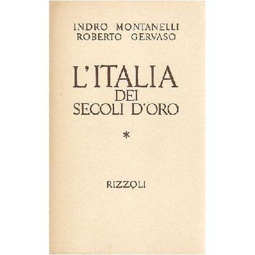 L'Italia Dei Secoli D’Oro il Medio Evo di Indro Montanelli …