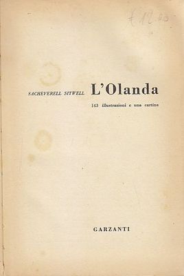L'OLANDA di Sacheverell Sitwell 1961 Garzanti editore libro