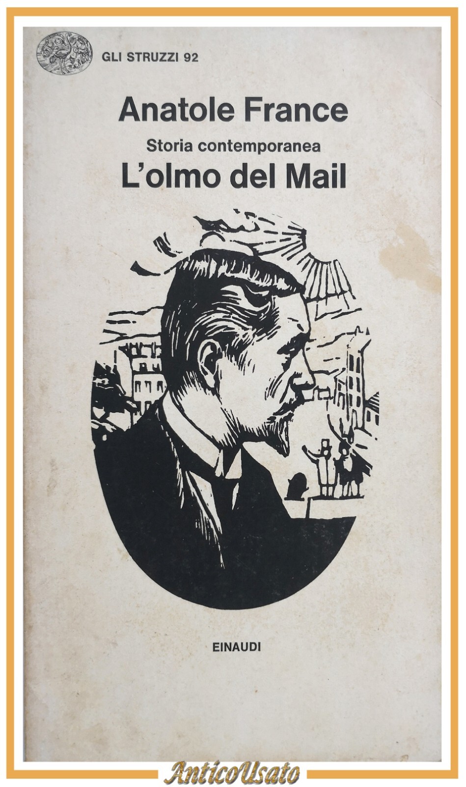 L'OLMO DEL MAIL di Anatole France 1976 Einaudi libro scritto …