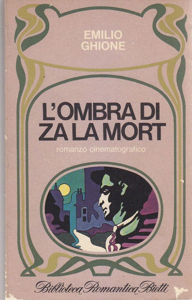 L'OMBRA DI ZA LA MORT Emilio Ghione 1973 Editrice Bietti …