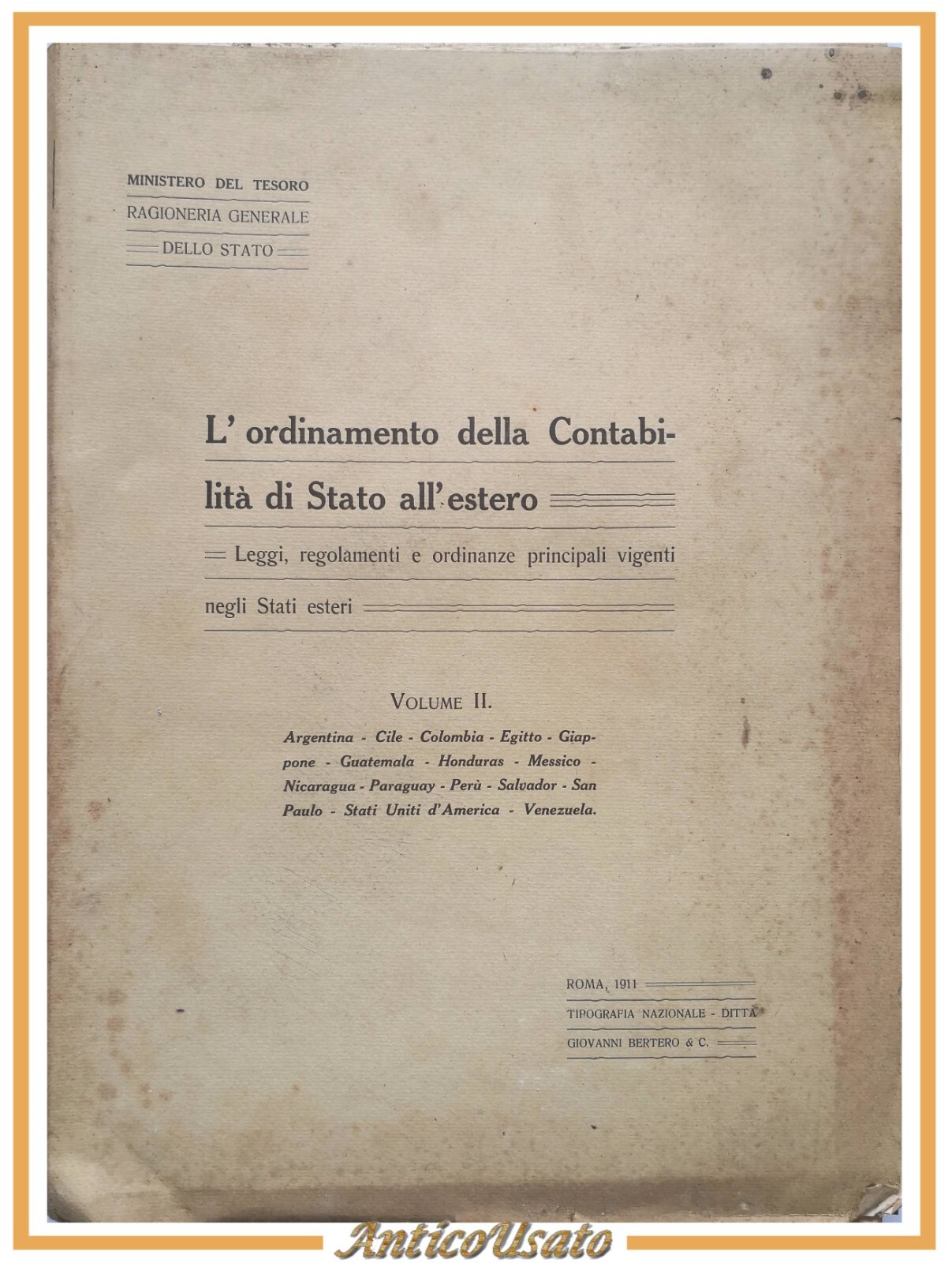 L'ORDINAMENTO DELLA CONTABILITÀ DI STATO ALL'ESTERO volume II 1911 Ditta …