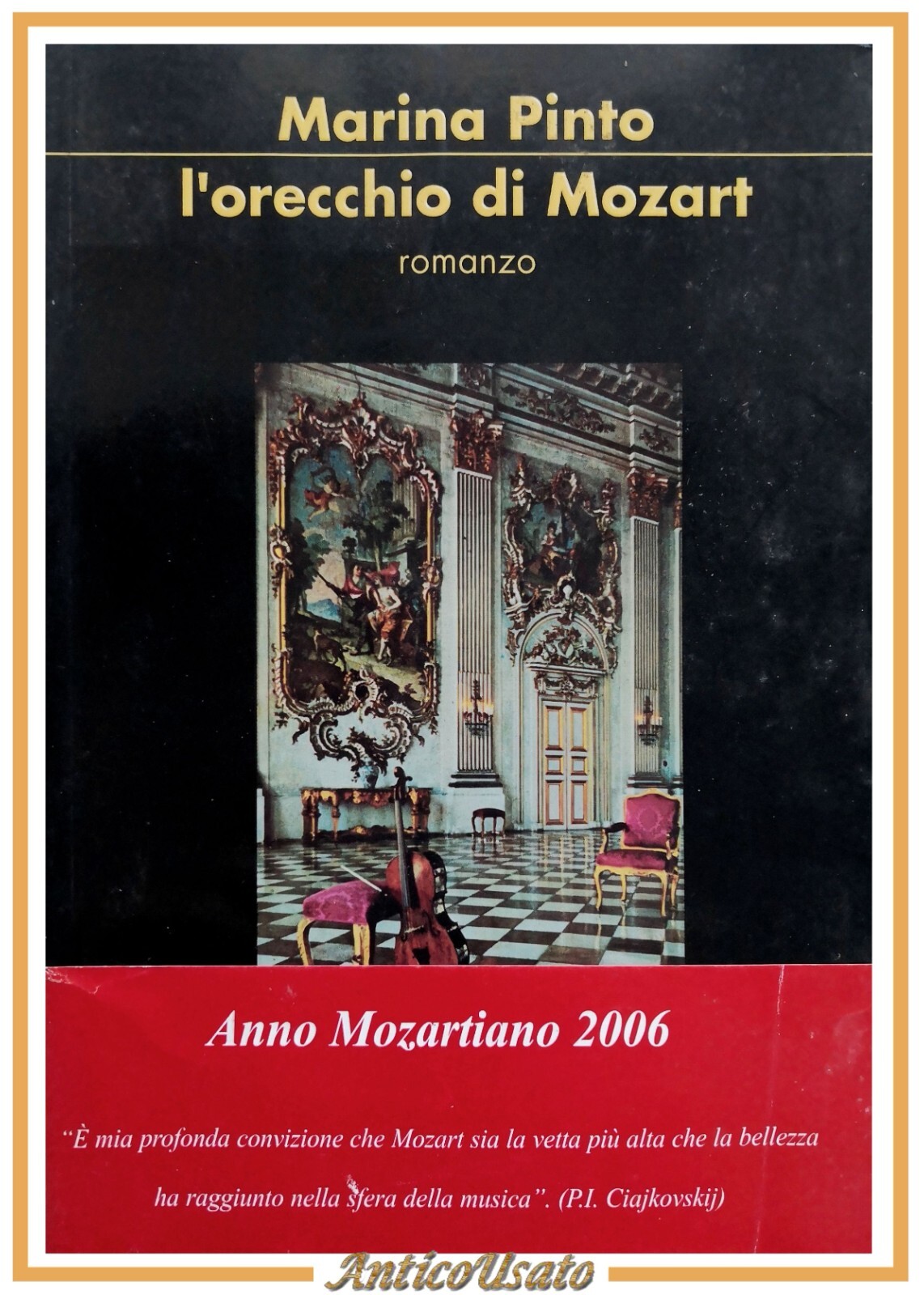 L'ORECCHIO DI MOZART romanzo di Marina Pinto 2005 Libreria Croce …