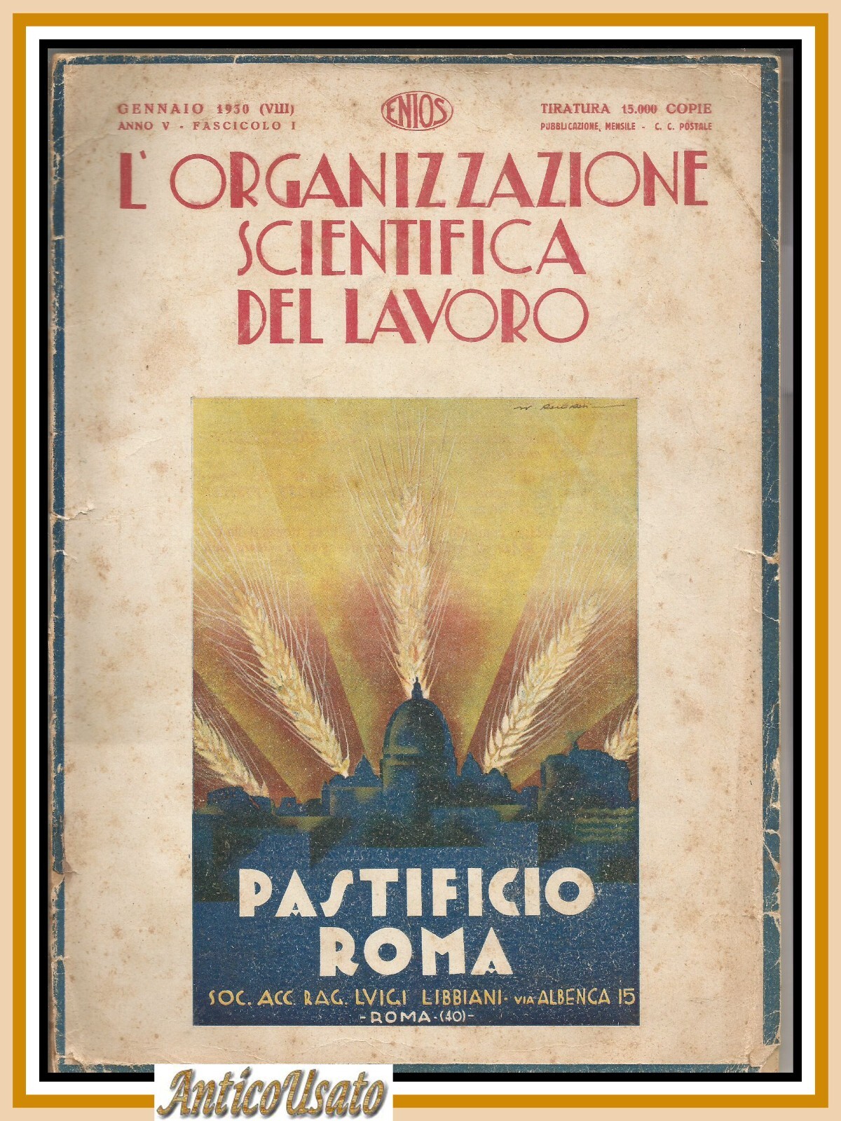 L'ORGANIZZAZIONE SCIENTIFICA DEL LAVORO rivista gennaio 1930 Fascicolo I ENIOS