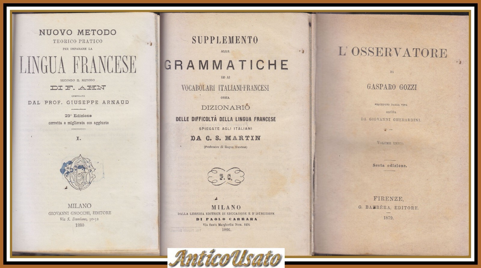 L'OSSERVATORE di Gozzi 1879 Nuovo metodo imparare francese 1880 Arnaud …