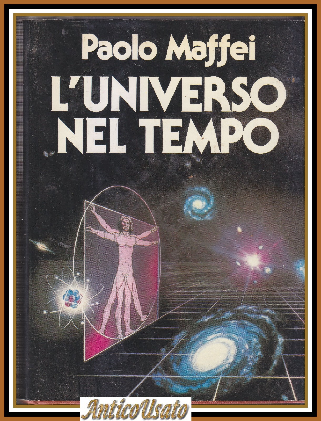 L'UNIVERSO NEL TEMPO di Paolo Maffei 1982 Club del libro …