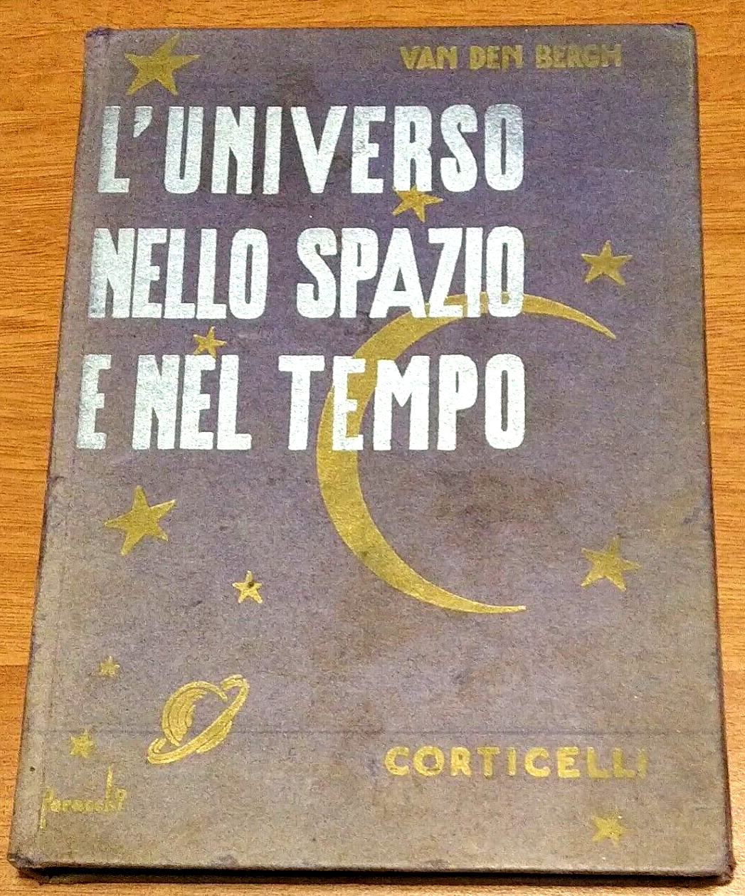 L'UNIVERSO NELLO SPAZIO E NEL TEMPO di G Van Den …