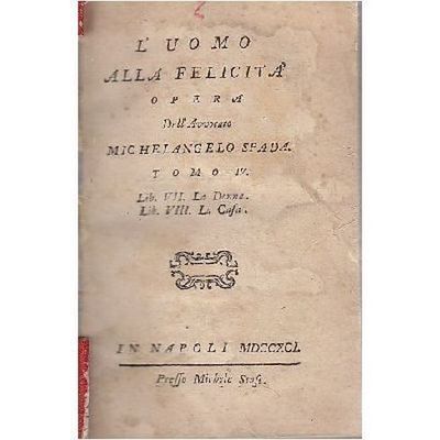 L'UOMO ALLA FELICITÀ tomo 4 la donna la casa di …