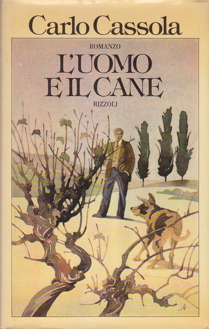 L'UOMO E IL CANE di Carlo Cassola 1977 Rizzoli prima …