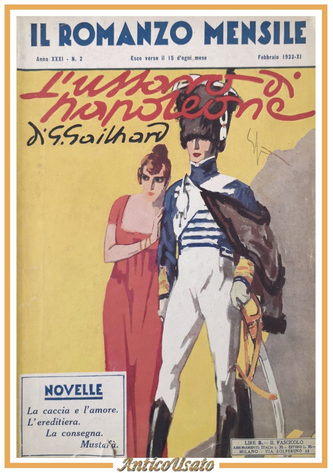 L'USSARO DI NAPOLEONE Gustavo Gailhard rivista IL ROMANZO MENSILE 1933 …