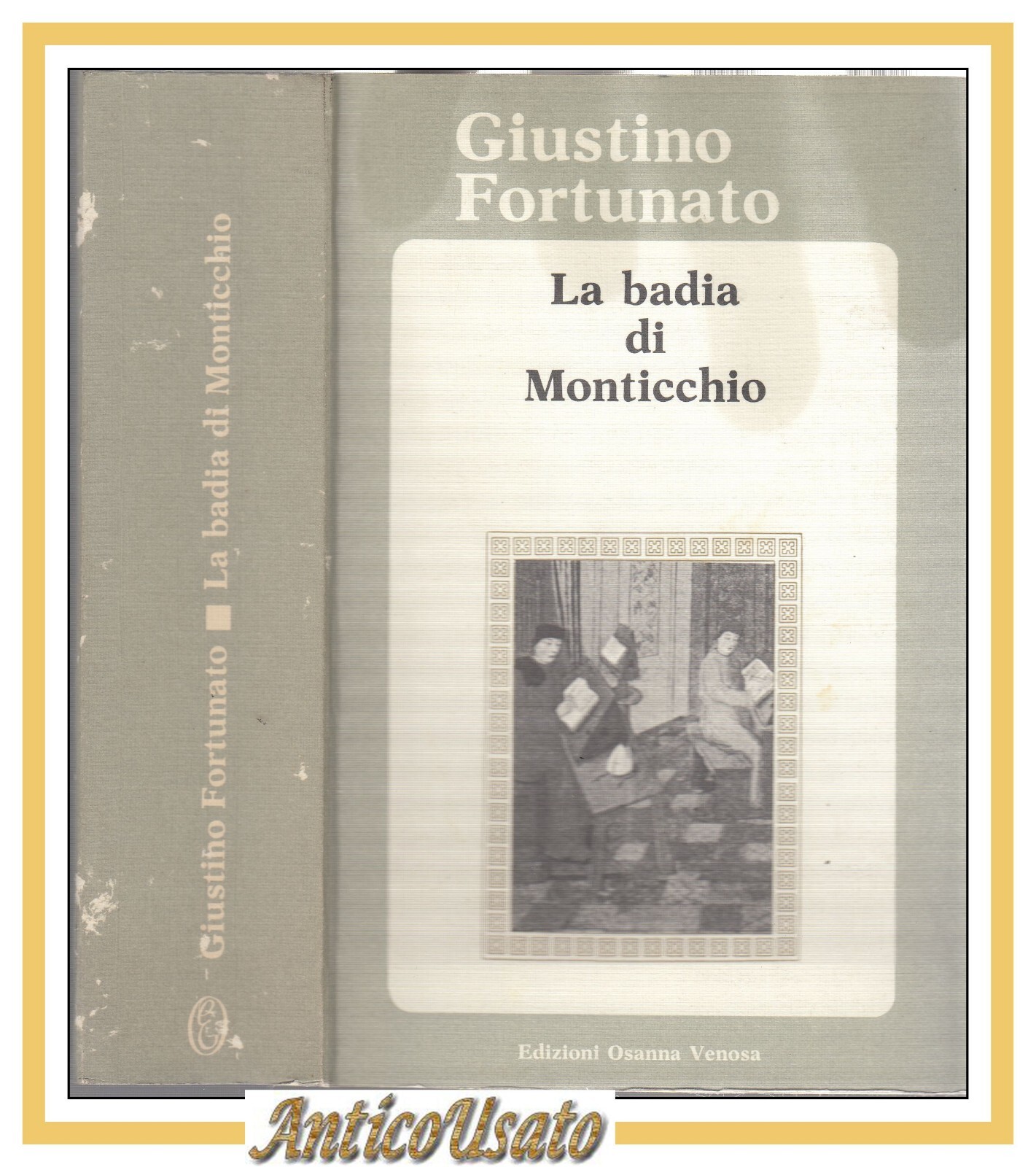 LA BADIA DI MONTICCHIO Giustino Fortunato 1985 ristampa anastatica libro …