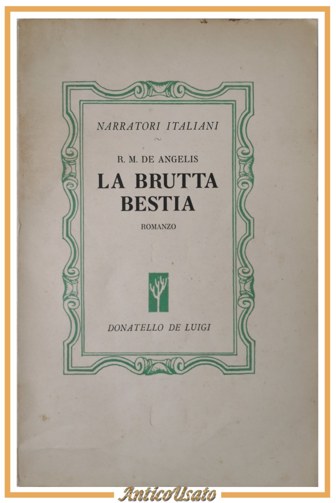 LA BRUTTA BESTIA di De Angelis 1944 Donatello De Luigi …