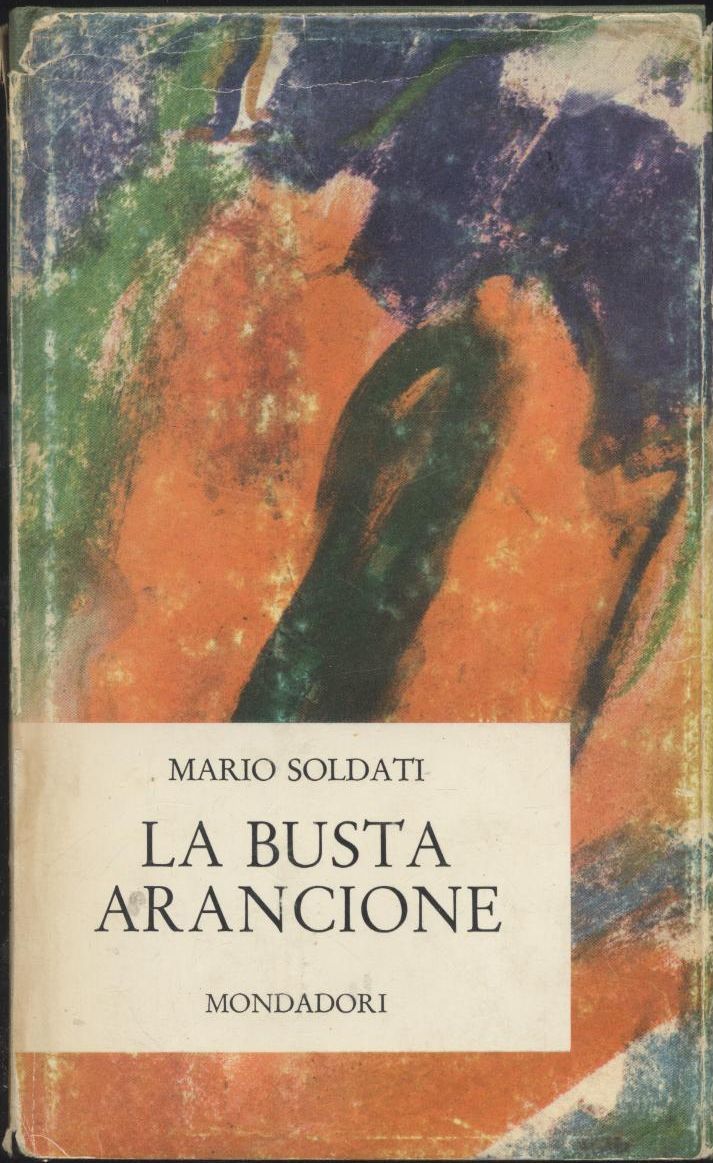 LA BUSTA ARANCIONE di Mario Soldati - Mondadori I edizione …