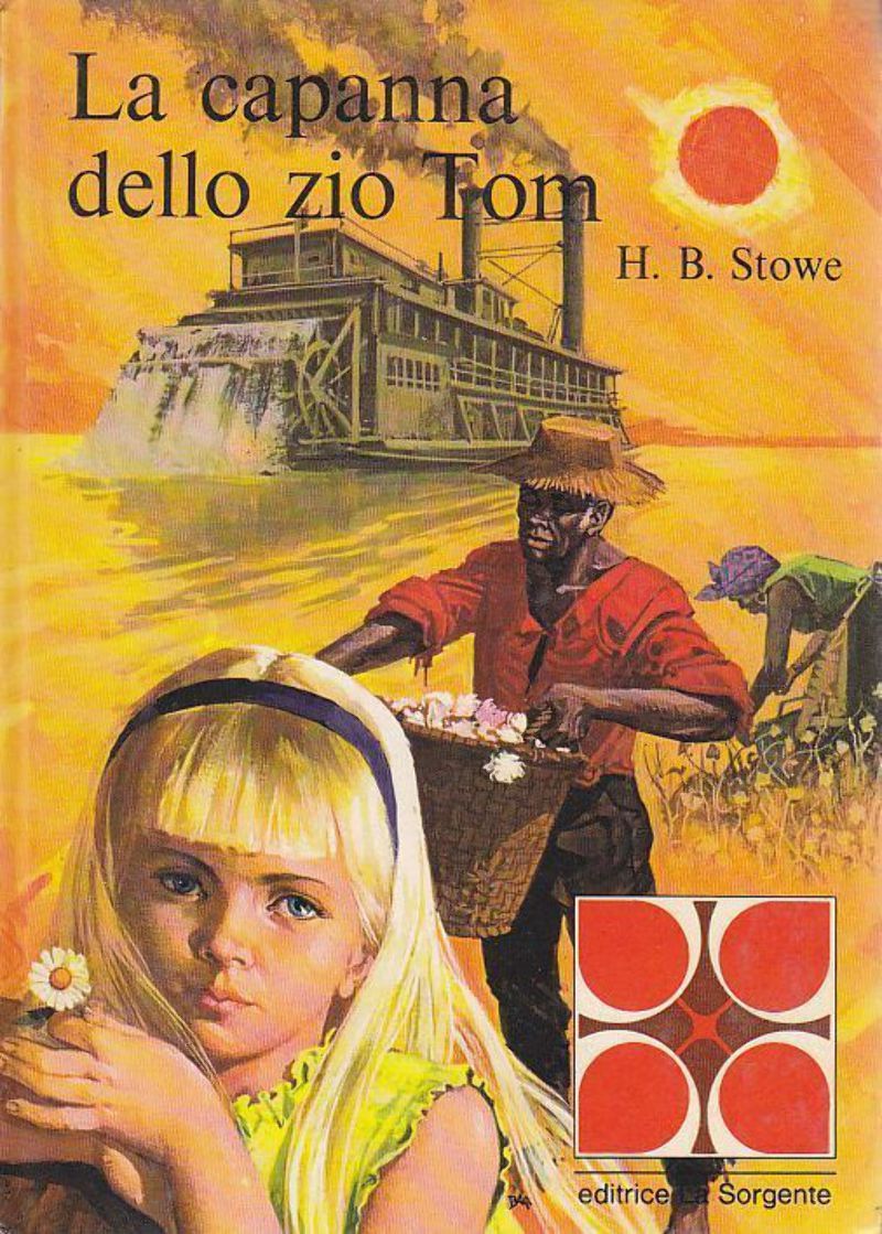 LA CAPANNA DELLO ZIO TOM di H Becker Stowe 1974 …