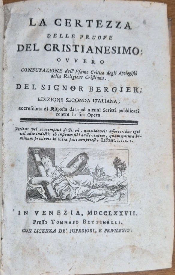 LA CERTEZZA DELLE PRUOVE DEL CRISTIANESIMO di Bergier 1777 Bettinelli …