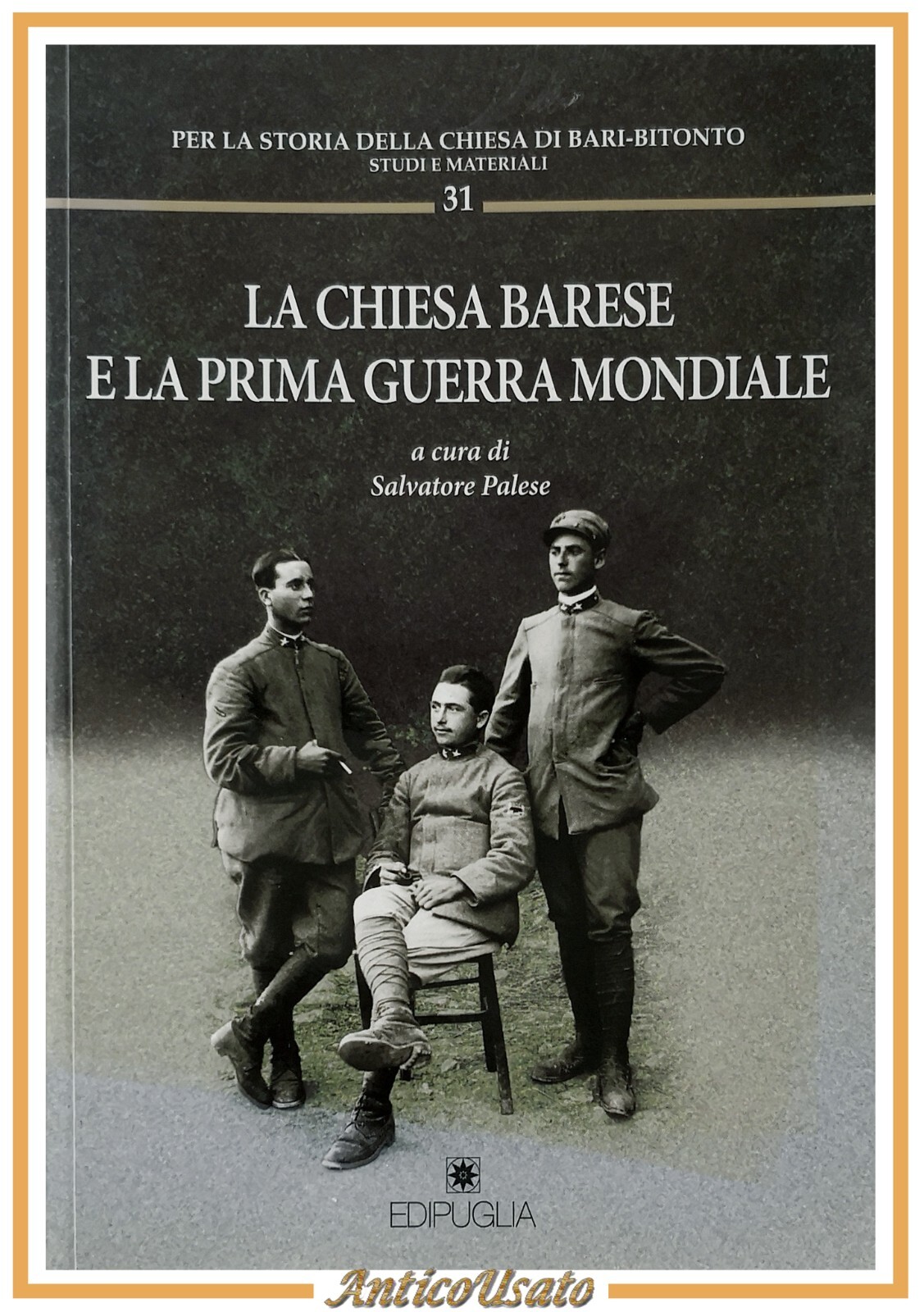 LA CHIESA BARESE E LA PRIMA GUERRA MONDIALE di Salvatore …