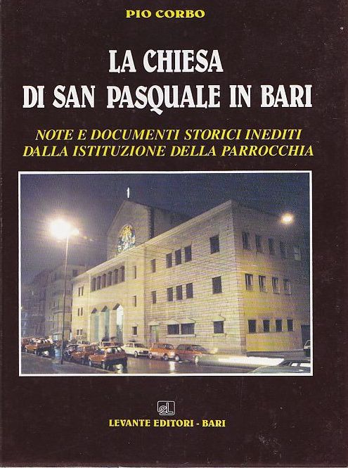 LA CHIESA DI SAN PASQUALE IN BARI note e documenti …