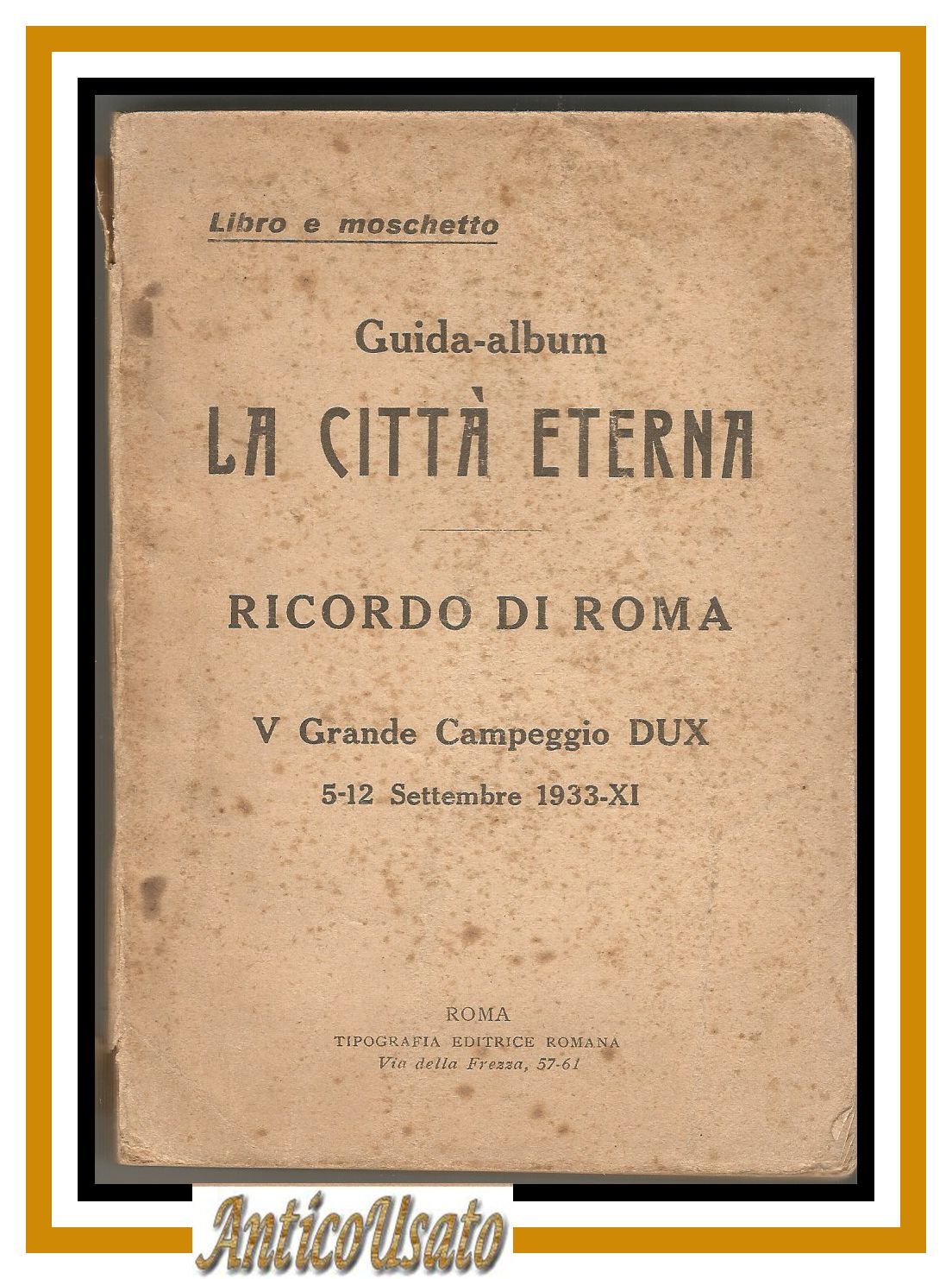 LA CITTÀ ETERNA Guida Album di Roma Venturini 1933 V …