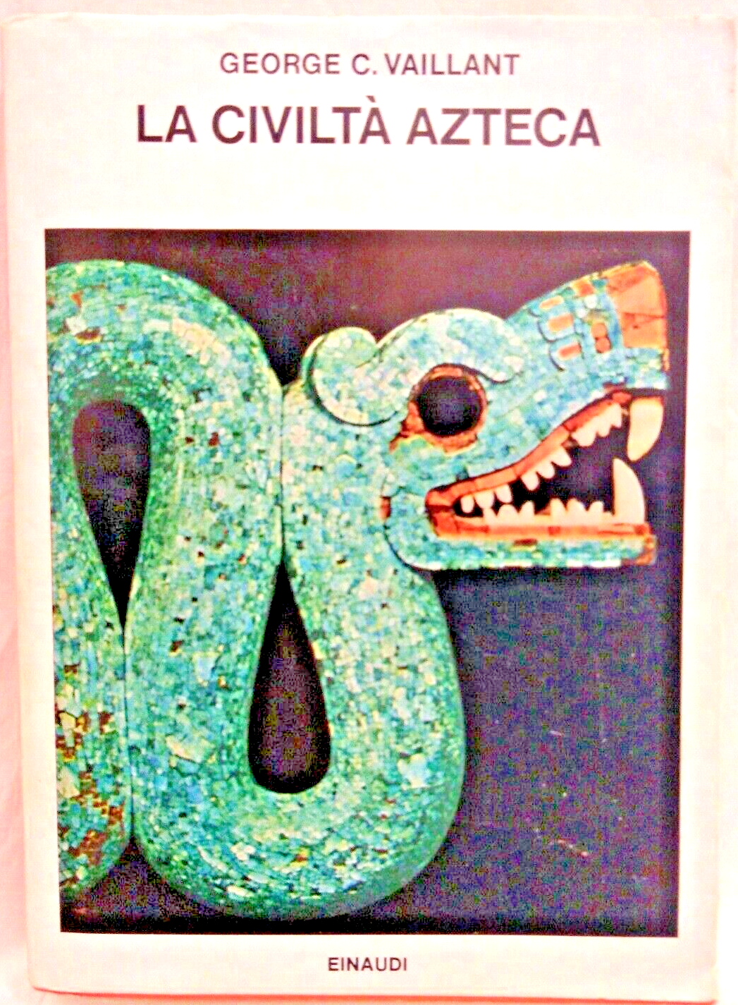 LA CIVILTÀ AZTECA di George C Vaillant 1979 Einaudi libro …