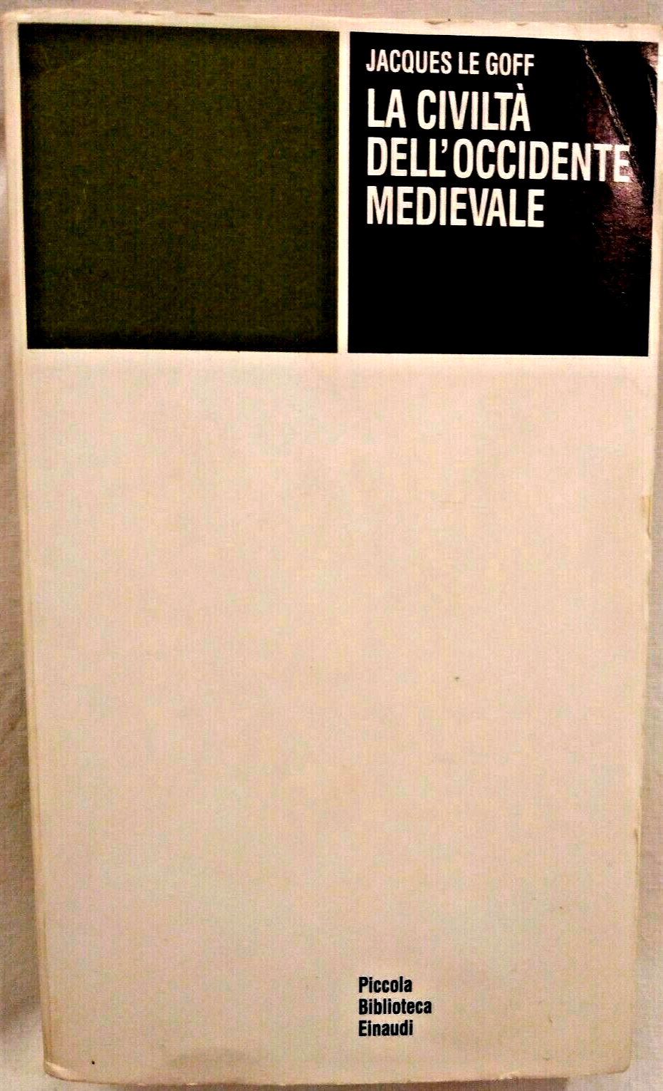 LA CIVILTÀ DELL'OCCIDENTE MEDIEVALE di Jacques Le Goff 1983 Einaudi …