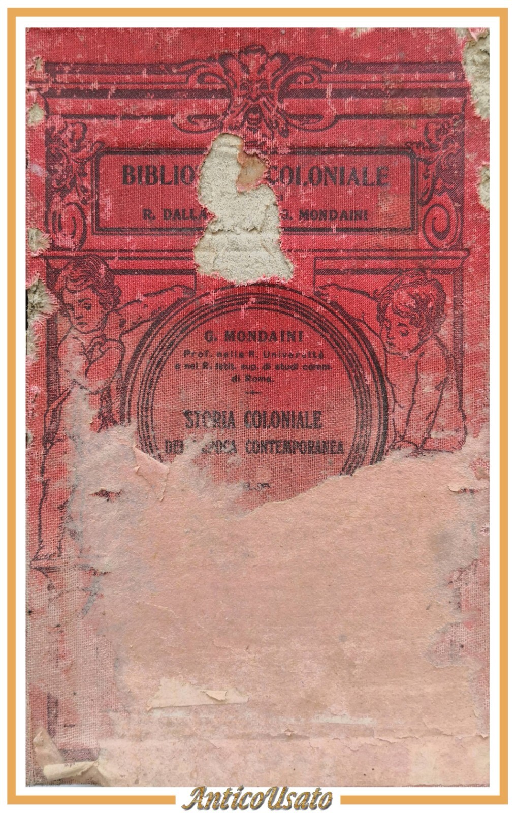 LA COLONIZZAZIONE INGLESE di Gennaro Mondaini 1916 Barbera Libro STORIA …