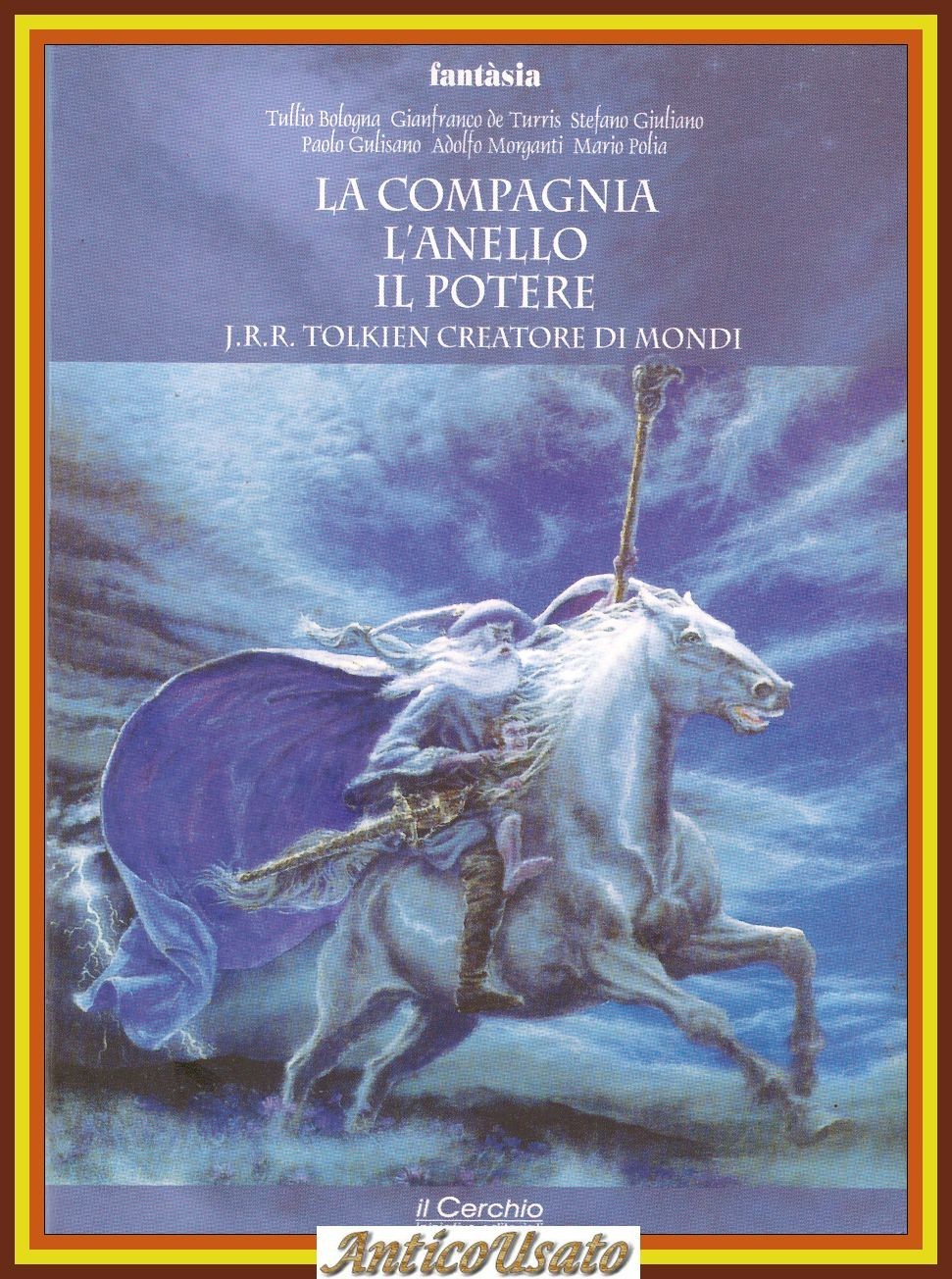 LA COMPAGNIA L' ANELLO IL POTERE j r r Tolkien …