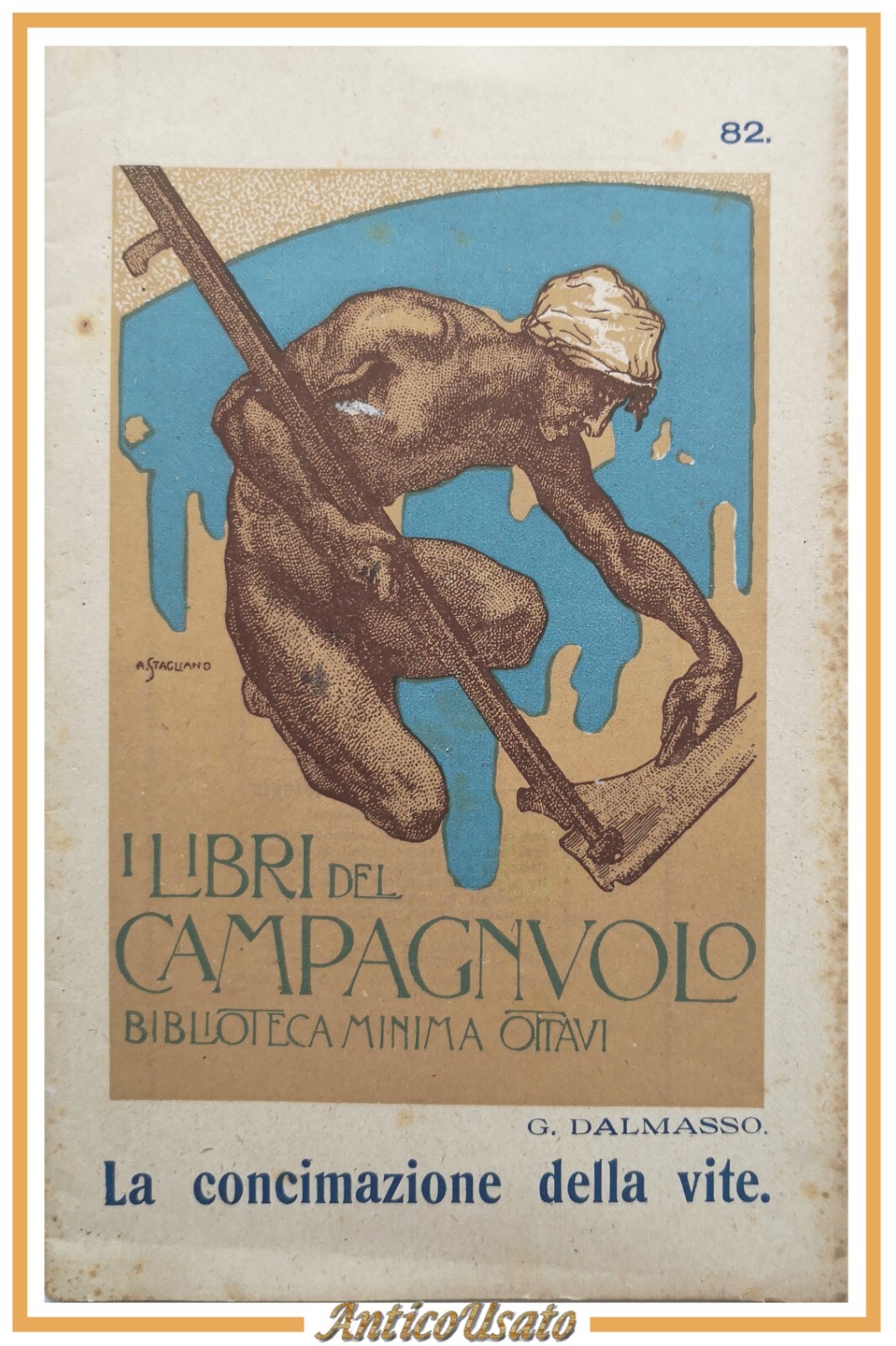 LA CONCIMAZIONE DELLA VITE di Giovanni Dalmasso 1927 Fratelli Ottavi …