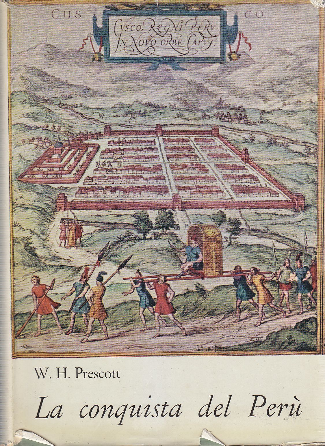 LA CONQUISTA DEL PERU' di W H Prescott 1959 Le …