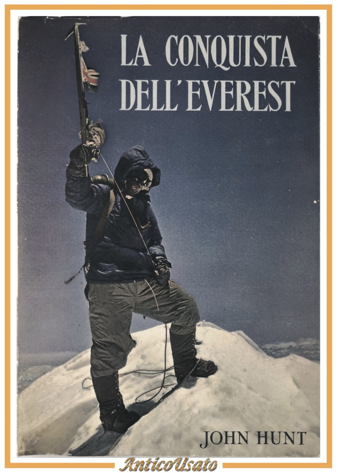LA CONQUISTA DELL'EVEREST di John Hunt 1954 Libro Montagna Alpinismo …
