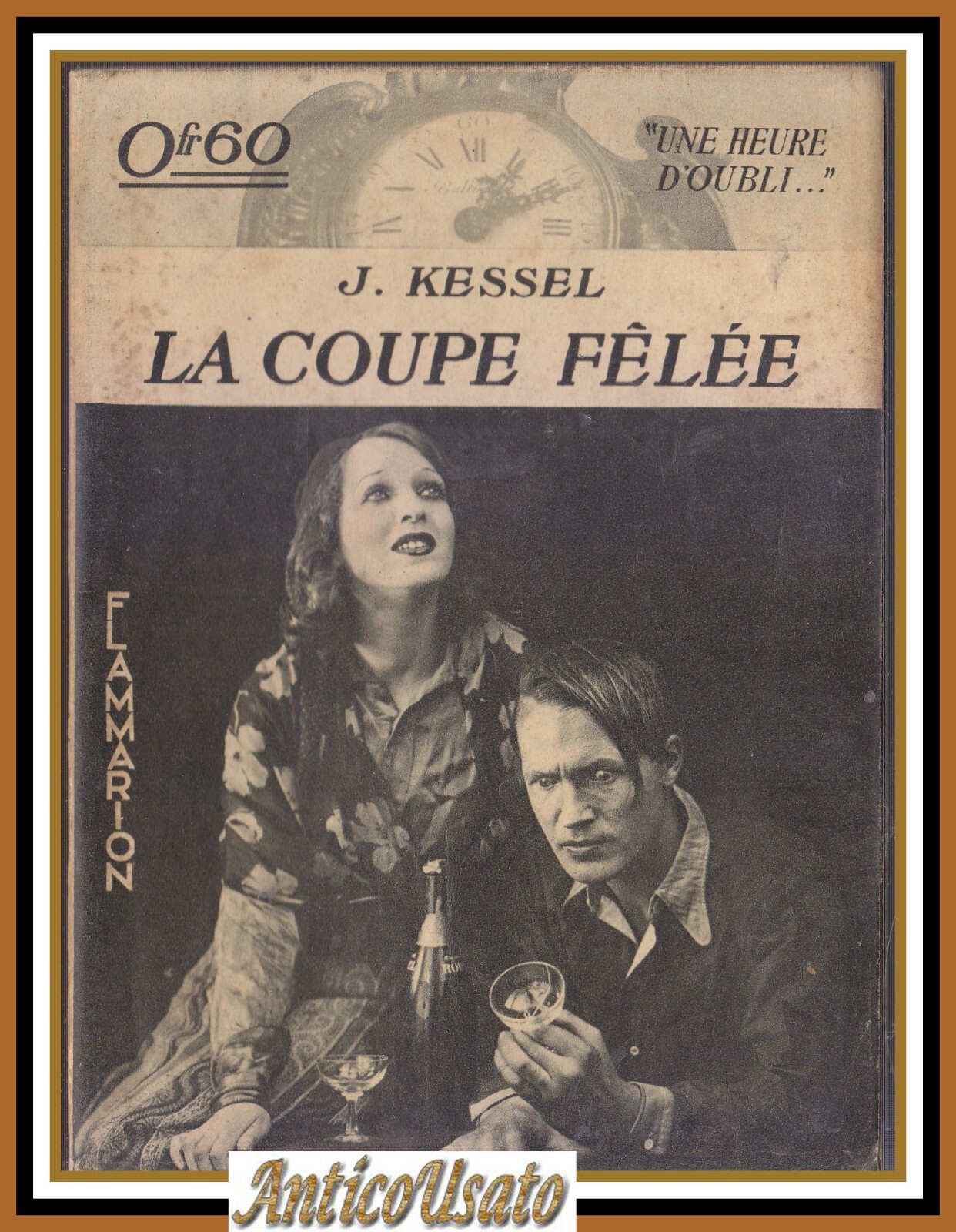 LA COUPE FELEE di J Kessel 1934 Flammarion Libro une …