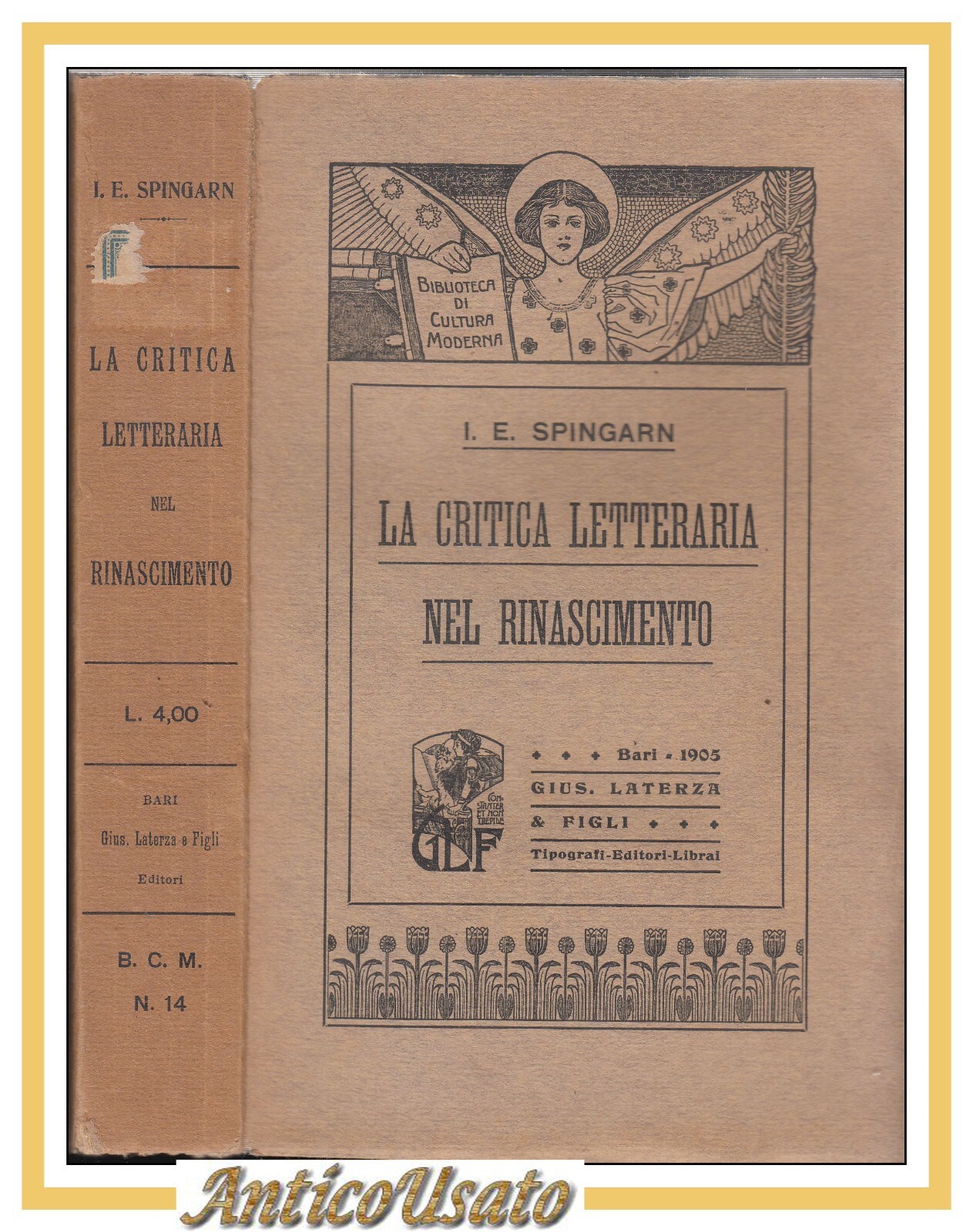 LA CRITICA LETTERARIA NEL RINASCIMENTO di Spingarn 1905 Laterza Libro …
