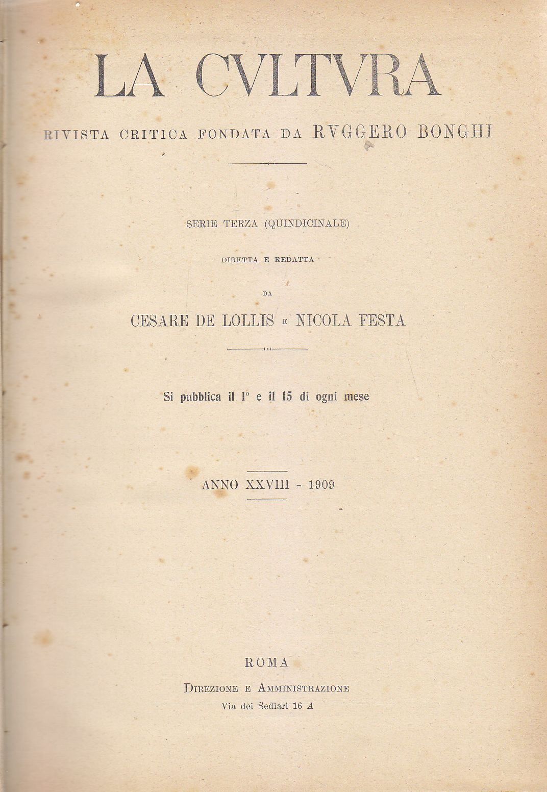 LA CULTURA 1909 annata completa 24 numeri rivista critica Bonghi …