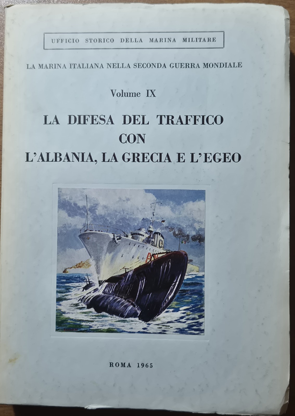 LA DIFESA DEL TRAFFICO CON L’ALBANIA GRECIA E L’EGEO di …
