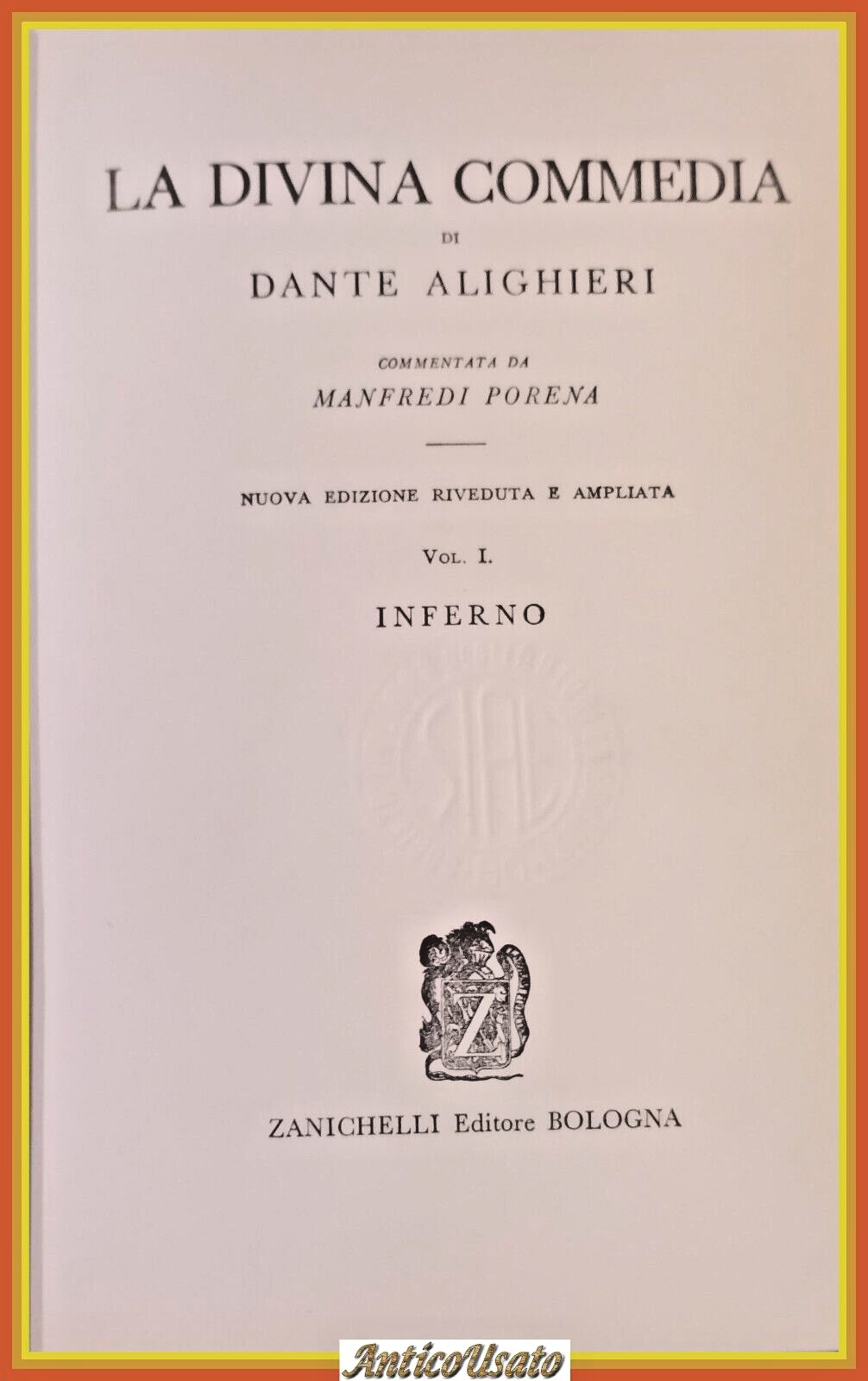 LA DIVINA COMMEDIA di Dante Alighieri 3 volumi 1971 Zanichelli …